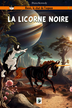 Rexxi tome 3 La licorne noire